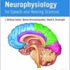 Neuroanatomy and Neurophysiology for Speech and Hearing Sciences (EPUB)