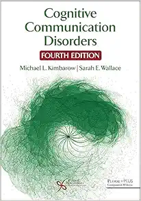 Cognitive Communication Disorders, 4th Edition (PDF) Cognitive Communication Disorders, 4th Edition (PDF)
