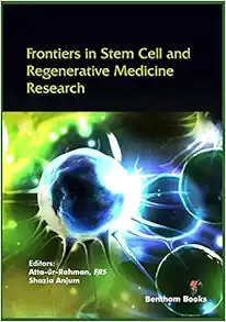 Frontiers in Stem Cell and Regenerative Medicine Research Volume 9 (PDF) Frontiers in Stem Cell and Regenerative Medicine Research Volume 9 (PDF)