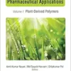 Natural Polymers for Pharmaceutical Applications: Volume 1: Plant-Derived Polymers (EPUB) Natural Polymers for Pharmaceutical Applications: Volume 1: Plant-Derived Polymers (EPUB)