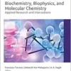 Biochemistry, Biophysics, and Molecular Chemistry: Applied Research and Interactions (Innovations in Physical Chemistry) (EPUB) Biochemistry, Biophysics, and Molecular Chemistry: Applied Research and Interactions (Innovations in Physical Chemistry) (EPUB)