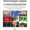 Biotechnologies Applied to Animal Reproduction (EPUB) Biotechnologies Applied to Animal Reproduction (EPUB)