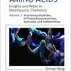 Amino Acids: Insights and Roles in Heterocyclic Chemistry: Volume 3: N-Carboxyanhydrides, N-Thiocarboxyanhydrides, Sydnones, and Sydnonimines (Amino … and Roles in Heterocyclic Chemistry, 3) (PDF) Amino Acids: Insights and Roles in Heterocyclic Chemistry: Volume 3: N-Carboxyanhydrides, N-Thiocarboxyanhydrides, Sydnones, and Sydnonimines (Amino … and Roles in Heterocyclic Chemistry, 3) (PDF)