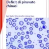 Deficit Di Piruvato Chinasi (Fast Facts) (Italian Edition) (EPUB)