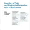 Disorders of Fluid and Electrolyte Metabolism: Focus on Hyponatremia. (Frontiers Of Hormone Research) (EPUB) Disorders of Fluid and Electrolyte Metabolism: Focus on Hyponatremia. (Frontiers Of Hormone Research) (EPUB)