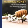 Manuka Honey – The all-round talent from New Zealand for your health and wellbeing (EPUB) Manuka Honey – The all-round talent from New Zealand for your health and wellbeing (EPUB)