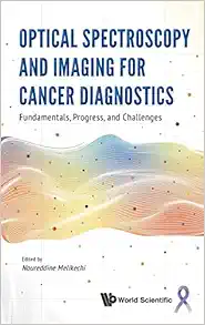 Optical Spectroscopy and Imaging for Cancer Diagnostics: Fundamentals, Progress, and Challenges (EPUB)