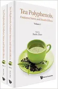 Tea Polyphenols, Oxidative Stress and Health Effects: In 2 Volumes (EPUB)