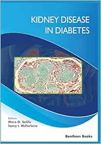 Kidney Disease in Diabetes (Diabetes: Current and Future Developments) (PDF) Kidney Disease in Diabetes (Diabetes: Current and Future Developments) (PDF)