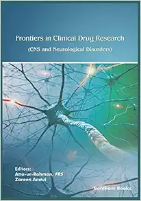 Frontiers in Clinical Drug Research – CNS and Neurological Disorders: Volume 7 (PDF) Frontiers in Clinical Drug Research – CNS and Neurological Disorders: Volume 7 (PDF)