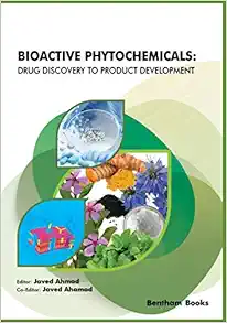 Bioactive Phytochemicals: Drug Discovery to Product Development (PDF) Bioactive Phytochemicals: Drug Discovery to Product Development (PDF)