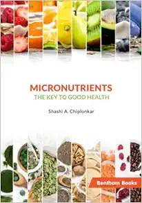 Micronutrients: The Key to Good Health (PDF) Micronutrients: The Key to Good Health (PDF)