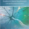 Frontiers in Clinical Drug Research – CNS and Neurological Disorders: Volume 10 (PDF) Frontiers in Clinical Drug Research – CNS and Neurological Disorders: Volume 10 (PDF)