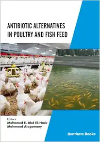 Antibiotic Alternatives in Poultry and Fish Feed (PDF) Antibiotic Alternatives in Poultry and Fish Feed (PDF)