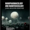 Nanopharmacology and Nanotoxicology: Clinical Implications and Methods (PDF) Nanopharmacology and Nanotoxicology: Clinical Implications and Methods (PDF)