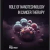 Role of Nanotechnology in Cancer Therapy (PDF) Role of Nanotechnology in Cancer Therapy (PDF)