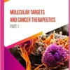 Molecular Targets and Cancer Therapeutics (Part 1) (PDF) Molecular Targets and Cancer Therapeutics (Part 1) (PDF)