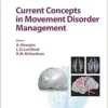 Current Concepts in Movement Disorder Management (Progress in Neurological Surgery) (EPUB) Current Concepts in Movement Disorder Management (Progress in Neurological Surgery) (EPUB)