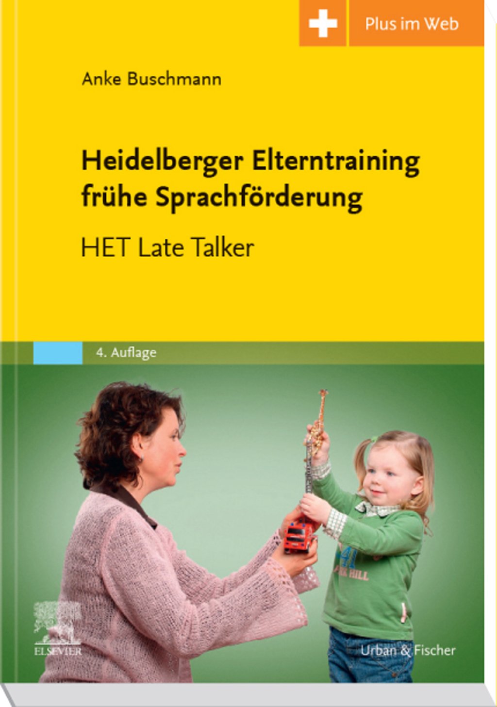 Heidelberger Elterntraining frühe Sprachförderung: HET Late Talker, 4th Edition (True PDF ) Heidelberger Elterntraining frühe Sprachförderung: HET Late Talker, 4th Edition (True PDF )