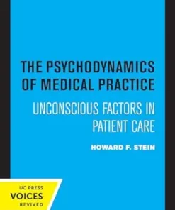 The Psychodynamics of Medical Practice: Unconscious Factors in Patient Care (EPUB)