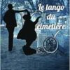Le tango du cimetière (French Edition) (EPUB)
