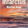 Infarctus (French Edition) (EPUB)