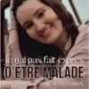 Je n’ai pas fait exprès d’être malade (French Edition) (EPUB)
