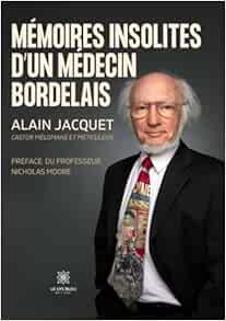 Mémoires insolites d’un médecin bordelais (French Edition) (EPUB)