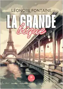 La grande bique (French Edition) (EPUB)