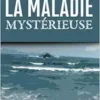 La maladie mystérieuse (French Edition) (EPUB)
