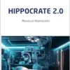 Hippocrate 2.0: Nouvelles hospitalières (French Edition) (PDF)
