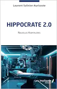 Hippocrate 2.0: Nouvelles hospitalières (French Edition) (PDF)
