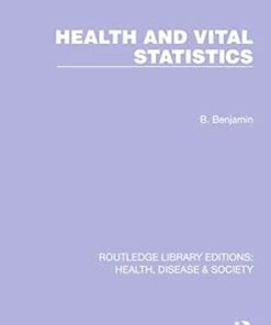 Health and Vital Statistics (Routledge Library Editions: Health, Disease and Society) (PDF)