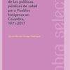 Configuración de las políticas públicas de salud para pueblos Indígenas en Colombia, 1971-2017 (Spanish Edition) (EPUB)