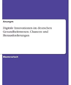 Digitale Innovationen im deutschen Gesundheitswesen. Chancen und Herausforderungen (German Edition) (PDF)