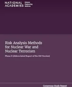 Risk Analysis Methods for Nuclear War and Nuclear Terrorism: Phase II (Abbreviated Report of the CUI Version) (PDF)