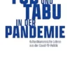 Tod und Tabu in der Pandemie: Kulturökonomische Lehren aus der Covid-19-Politik (X-Texte zu Kultur und Gesellschaft) (German Edition) (EPUB)