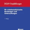 DGUV Empfehlungen für arbeitsmedizinische Beratungen und Untersuchungen (German Edition) (EPUB)
