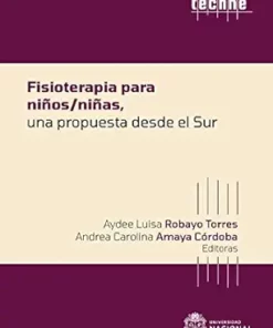 Fisioterapia para niños/niñas, una propuesta desde el Sur (Spanish Edition) (EPUB)