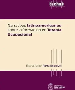 Narrativas latinoamericanas sobre la formación en terapia ocupacional (Spanish Edition) (EPUB)