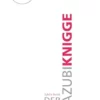 Der Azubiknigge (German Edition) (PDF)