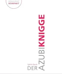Der Azubiknigge (German Edition) (PDF)