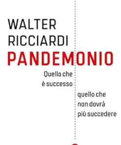 Pandemonio: Quello che è successo, quello che non dovrà più succedere (Italian Edition) (EPUB)