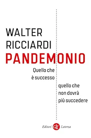 Pandemonio: Quello che è successo, quello che non dovrà più succedere (Italian Edition) (EPUB) Pandemonio: Quello che è successo, quello che non dovrà più succedere (Italian Edition) (EPUB)