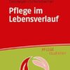 Pflege im Lebensverlauf (German Edition) (PDF)