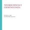 Neurociencia y Criminología (Spanish Edition) (EPUB)