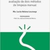 Processamento de endoscópio: avaliação de dois métodos de limpeza manual (EPUB)