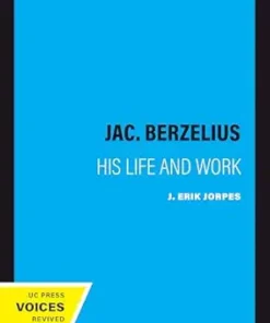 Jac. Berzelius: His Life and Work (EPUB)