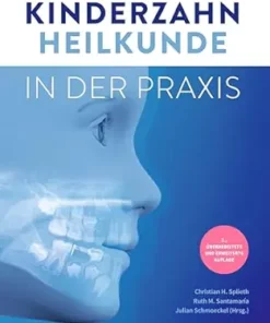 Kinderzahnheilkunde in der Praxis, 2nd Edition (German Edition) (PDF)