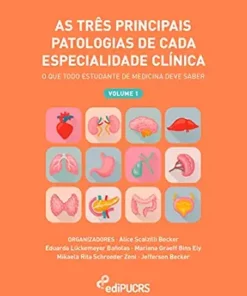 As três principais patologias de cada especialidade clínica: o que todo estudante de medicina deve saber – volume 1 (Portuguese Edition) (EPUB)